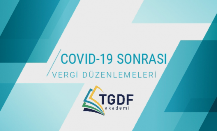 Covid-19 Sonrası Vergi Düzenlemeleri