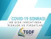 COVID-19 Sonrası AB’ye Gıda İhracatında Riskler ve Fırsatlar