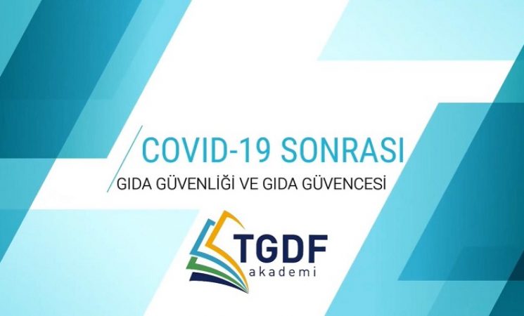 COVID-19 Sonrası Gıda Güvenliği ve Güvencesi