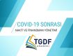 COVID-19 Sonrası Nakit ve Finansman Yönetimi