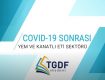 COVID-19 Sonrası Kanatlı Eti ve Yem Sektörü