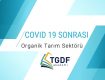 COVID-19 Sonrası Organik Tarım Sektöründe Riskler ve Fırsatlar