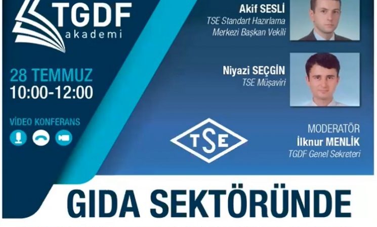 Gıda Sektöründe Standart Hazırlama Konferansı